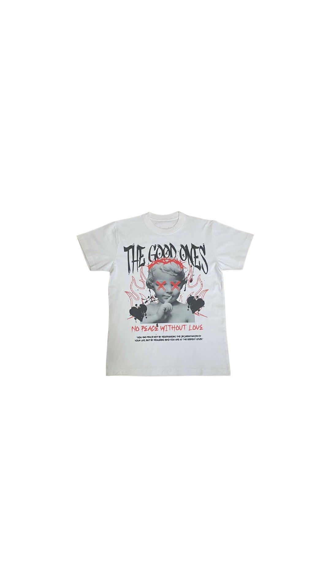 The Good Ones “No Peace Without Love Tee